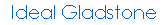 Ideal Gladstone